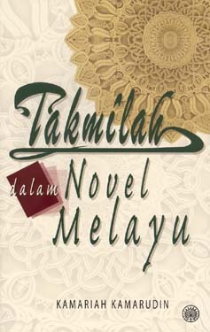 Takmilah dalam Novel Melayu