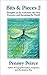 Bits & Pieces 2: Thoughts on the Feminine, the Flow, Presence, and Becoming the World (Penney Peirce's Bits & Pieces Series)