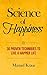 Science of Happiness: 30 proven techniques to live a happier life