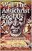 Will The Antichrist Fool Us All?: What Our Governments Won't Let us Know (Part 9) (Legacy of the Gods Book 6)