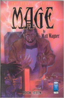Mage: The Hero Discovered, Book Seven (Mage: The Hero Discovered #13-14)