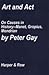 Art and Act: On Causes in History: Manet, Gropius, Mondrian