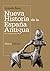 Nueva Historia de La España Antigua: Una Revision Critica