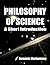 Philosophy of Science: A Short Introduction