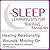 Healing Relationship Wounds, Moving On: Hypnosis, Meditation, and Subliminal - The Sleep Learning System Featuring Rachael Meddows