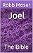 Joel: The Bible