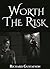 Worth The Risk (Nick Wallace Series Book 1)