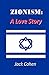 Zionism: A Love Story