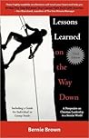 Lessons Learned On the Way Down by Bernard L. Brown Jr.