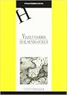 Viajes y viajeros en el mundo antiguo (HUMANIDADES) (Spanish Edition)