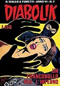 Diabolik anno VI n. 7: Un francobollo per l'inferno
