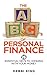 The ABC's of Personal Finance: 26 Essential Keys to Winning With Your Money