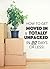 How To Get Moved In & Totally Unpacked: In 30 Days Or Less!