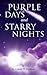 Purple Days and Starry Nights