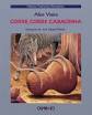 Corre, corre, cabacinha (Hardcover)