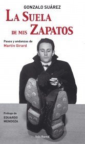 La suela de mis zapatos (Paperback)