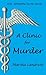 A Clinic for Murder (A Dr. ...