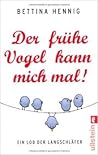 Der frühe Vogel k...