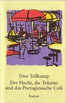 Der Hecht, die Träume und das Portugiesische Cafe