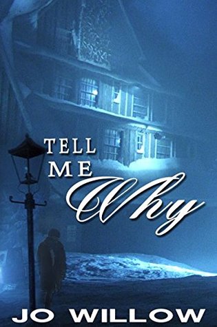 Tell Me Why (Kindle Edition)