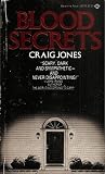 Blood Secrets by Craig  Jones