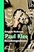 Paul Klee Die Lebensgeschichte