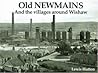 Old Newmains: And the Villages Around Wishaw