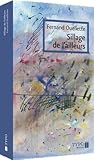 Sillage de l'ailleurs (Choix de poémes 1955-2008)