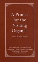 A Primer for the Visiting Organist/G6814