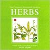 The Complete Illustrated Guide to Herbs