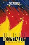 Holistic Hospitality Holistic Hospitality