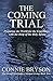 THE COMING TRIAL: Preparing...