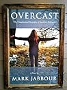 Overcast: The unauthorized biography of Sunshine Rodriguez