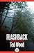 Flashback: A Reid Bennett Mystery (The Reid Bennett Mysteries Book 9)