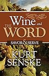 The Wine and the Word: Savor and Serve