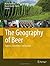 The Geography of Beer by Mark W. Patterson
