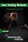 Cross Training Workouts: Endurance WOD List