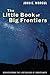The Little Book of Big Frontiers: Rediscovering the Lost Realms of Christianity