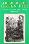 Through the Green Fire: Personal Essays, Prose Poems and Poems