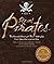 Real Pirates: The Untold Story of the Whydah from Slave Ship to Pirate Ship