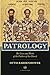 Patrology: The Lives and Works of the Fathers of the Church (St. Irenaeus Press)