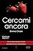 Cercami ancora (Tangled, #2)