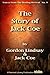 The Story of Jack Coe: From Pup Tent to World's Largest Gospel Tent (Voices from the Healing Revival Book 9)