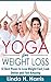 Yoga for Weight Loss: 12 Be...