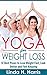 Yoga for Weight Loss by Linda Harris