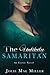 The Unlikely Samaritan (The Good Samaritan, #2)