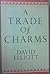 A Trade Of Charms