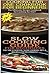 Cooking For One Cookbook For Beginners & Slow Cooking Guide For Beginners (Cook Books Box Set)