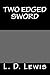 Two Edged Sword