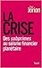 La Crise (French Edition)